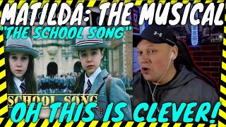 The School Song from MATILDA THE MUSICAL is one of the CLEVEREST songs ive heard  Reaction [upl. by Atneciv]