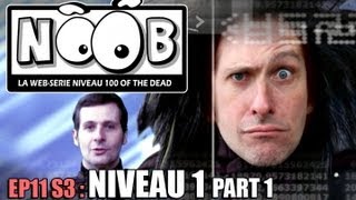 NOOB  S03 ep11  NIVEAU 1 partie 12 [upl. by Nawrocki]