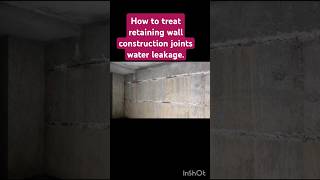 How to treat retaining wall construction joints water leakage by fosroc renderoc plug and gp2 cement [upl. by Nesnah]