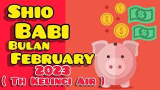 Ramalan Shio BABI bulan FEBRUARI 2023  Rejeki  Keuangan Karir dan Asmara [upl. by Hakan]