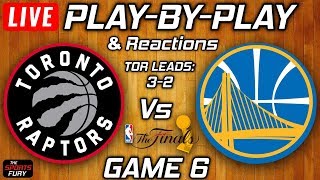 Raptors vs Warriors Game 6  Live PlayByPlay amp Reactions [upl. by Jules438]