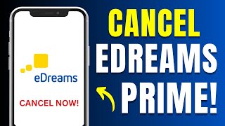 How to Cancel Edreams Prime Subscription on Website  Full Guide 2024 [upl. by Ettolrahs560]