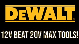 DeWALT 12V Max XTREME Tools Are Better Than 20V I CANT BELIEVE IT [upl. by Enirok]