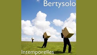 Bertysolo  Toucher Le Ciel [upl. by Ziwot819]