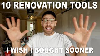 Top 10 DIY Renovation Tools I Wish I Bought Sooner [upl. by Amero]