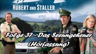 Hubert und Staller  Folge 37  Das Seeungeheuer 🎧Hörfassung🎧 [upl. by Trevorr]