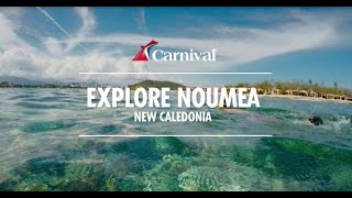 Explore Noumea New Caledonia  Carnival Cruise Line [upl. by Ennazor]