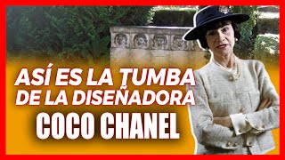 ASÍ ES LA TUMBA DE COCO CHANEL ¡LA DISEÑADORA MAS INFLUYENTE DEL SIGLO XX [upl. by Swenson]