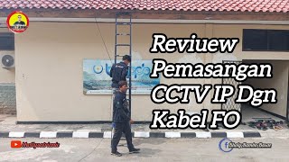 Part I review kegiatan Instalasi CCTV menggunakan kabel FOcctvalfaomegainterkoneksi [upl. by Ahsinra]