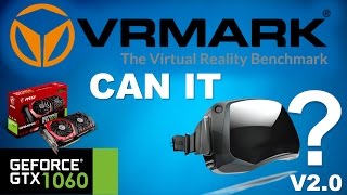 GTX 1060  Can it run Virtual Reality VRMARK Benchmark [upl. by Arney]