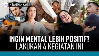 4 Kegiatan Positif yang Baik untuk Kesehatan Mental Anda  Hidup Sehat tvOne [upl. by Nannaihr]