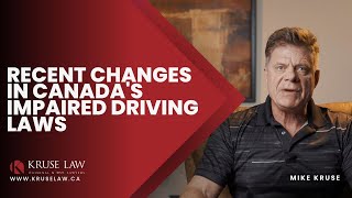 RECENT CHANGES IN CANADAS IMPAIRED DRIVING LAWS [upl. by Ecirtak]