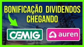 CMIG4 CEMIG DIVIDENDOS BONIFICAÇÃO CHEGANDO AURE3 pode nais DIVIDENDOS cmig4 aure3 dividendos [upl. by Annecorinne]