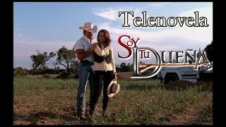 Telenovela SOY TU DUEÑA Episodio 86 con Fernando Colunga y Lucero capi [upl. by Damicke]