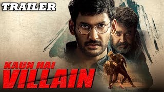 Kaun Hai Villain Villain 2018 Official Trailer  Vishal Mohanlal Hansika Motwani Raashi Khanna [upl. by Aelc]