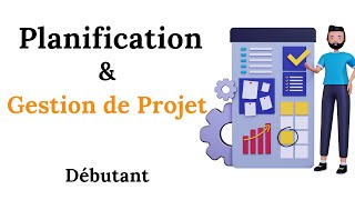 📁Planification amp Gestion de Projet pour les Débutants👨‍🏫 [upl. by Gusty228]