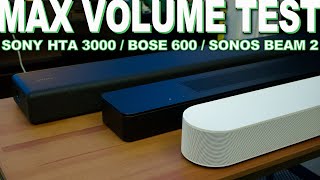 Bose Smart Soundbar 600 Vs Sonos Beam 2 Vs Sony HTA3000 Max Volume Test shorts [upl. by Erickson]