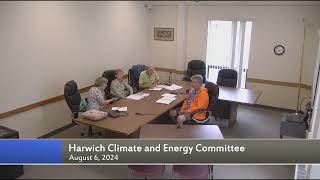 Harwich Energy and Climate Action Committee Meeting August 6 2024 [upl. by Zola]