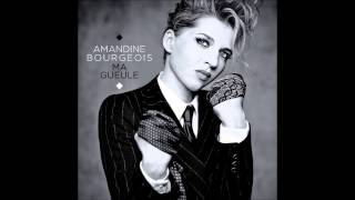 Amandine Bourgeois  Ma Gueule Audio Officiel [upl. by Mcnalley]