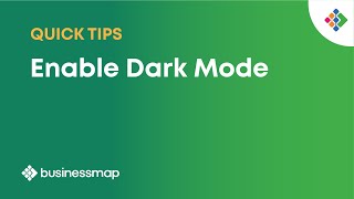 How to Enable Dark Mode  Businessmap Quick Tips formerly Kanbanize [upl. by Nowell869]