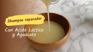 🌱🥑Shampoo reparador para cabellos secos con ácido láctico y aguacate🥑🌱 [upl. by Karyl]