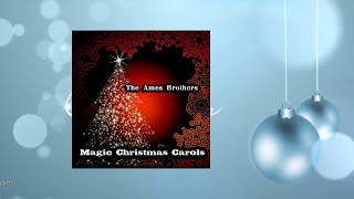 The Ames Brothers  Magic Christmas Carols [upl. by Candi670]