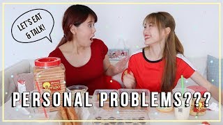 Lets Eat and Talk 4  with QIUQIU  Our PERSONAL PROBLEMS 😭😱 [upl. by Eenaj916]