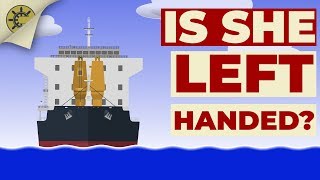 Left Handed Ships  The Effect of Transverse Thrust on Ship Handling [upl. by Kelvin99]