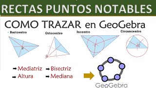 Como Trazar Rectas y Punto Notables de un Triangulo en GeoGebra  Guía Fácil y Rápida [upl. by Bellda]