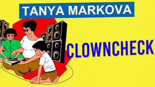 Tanya Markova  Clowncheck OFFICIAL LYRIC VIDEO [upl. by Kannav]