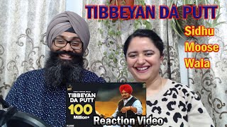 Tibeyan Da Putt  Sidhu Moose Wala  Reation Video [upl. by Bratton]