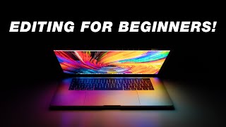 Beginners Guide to Video Editing Start to Finish [upl. by Eleira]