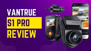 The Ultimate Dashcam Review Vantrue Sonnet S1 Pro [upl. by Sulihpoeht692]