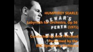 Humphrey Searle Labyrinth for Orchestra Op 56 1971 Pritchard [upl. by Damick]