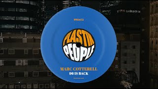 Marc Cotterell  96 Is Back Original Mix [upl. by Henrieta768]