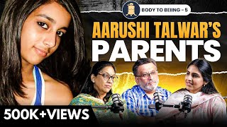 AARUSHI TALWAR’s parents interview after 16 years  BODY TO BEIING EP5  SHLLOKA [upl. by Henderson]