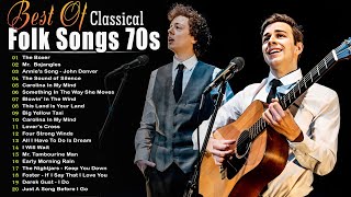 Classic Folk Songs  The Best Of Classic Folk Songs 70s  Simon amp Garfunkel John Denver Bob Dylan [upl. by Nohtan]