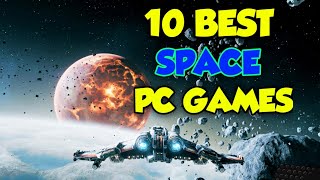 Best SPACE Games  TOP 10 Space themed games to play  space combat games [upl. by Yrro]