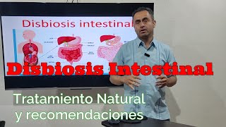 Disbiosis Intestinal tratamiento natural y recomendaciones [upl. by Tehc595]