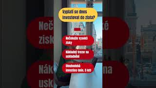 Vyplatí se dnes investovat do zlata [upl. by Akciret]