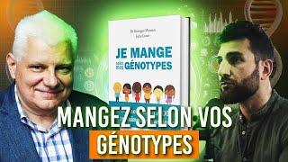 MANGEZ SELON VOS GÉNOTYPES AVEC WILLIAM KADMIRY [upl. by Roch]