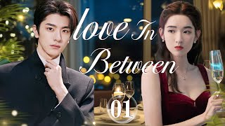 【ENG SUB】Love in between EP01  The fight between the CEO and his exgirlfriend  Wang YuwenLin Yi [upl. by Niles]