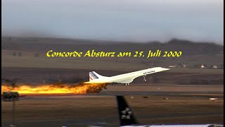 Concorde Absturz am 25 Juli 2000  Flug 4590 [upl. by Palumbo755]