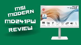 MSI Modern MD241PW Sleek Design Superior Performance Honest Monitor Review amp Analysis [upl. by Urson]