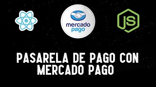 ✔ Aprende a integrar MERCADO PAGO CHECKOUT PRO con REACT [upl. by Gnut]