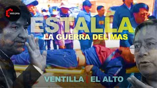 URGENTE ¡ESTALLA LA GUERRA DEL MAS EN EL ALTO  CabildeoDigital [upl. by Edra577]