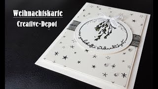 CreativeDepot  Zauberhafte Weihnachtszeit  Weihnachtskarte  Tutorial [upl. by Schaab]