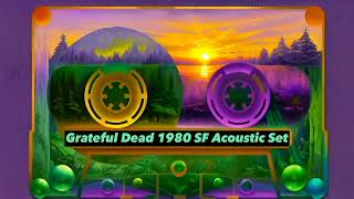 SF 101180 Acoustic Set Grateful Dead nfa [upl. by Sundberg]