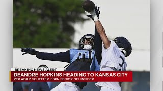 Deandre Hopkins heading to Kansas City [upl. by Zeret]