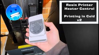 Resin Printer Heater Control  Printing during Cold v2 3dprinting resinprinter winter [upl. by Ijies]